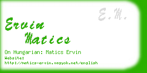 ervin matics business card